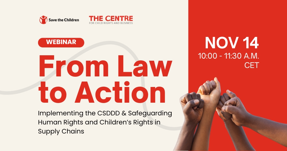 Free Webinar on Implementing CSDDD and Child Rights with The Centre and Save the Children | Nov. 14